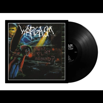 WARGASM Why Play Around? LP BLACK , PRE-ORDER [VINYL 12"]